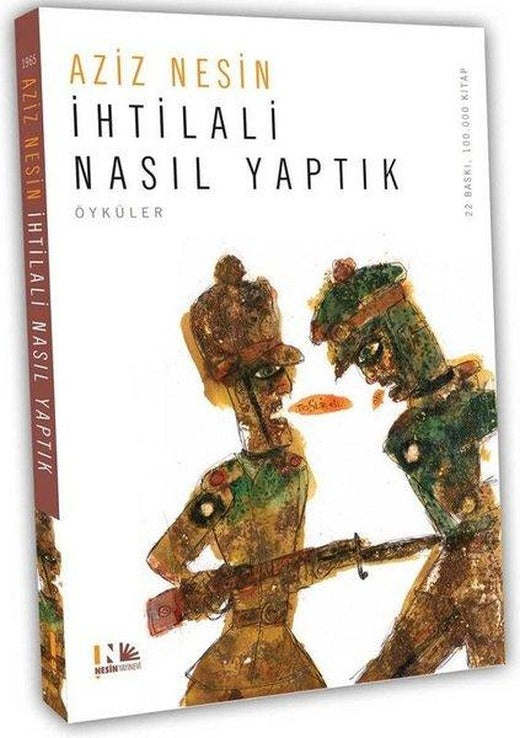 İhtilali Nasıl Yaptık | Nesin Yayınevi - Öykü Dizisi (e-Kitap)
