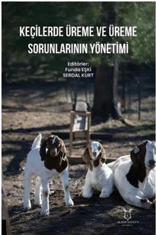 Keçilerde Üreme ve Üreme Sorunlarının Yönetimi | Akademisyen Kitabevi (Ciltsiz)