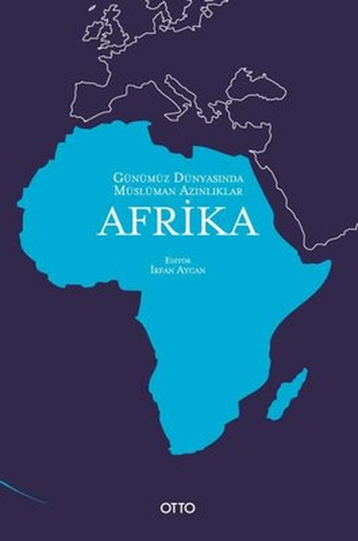 Afrika - Günümüz Dünyasında Müslüman Azınlıklar | Otto