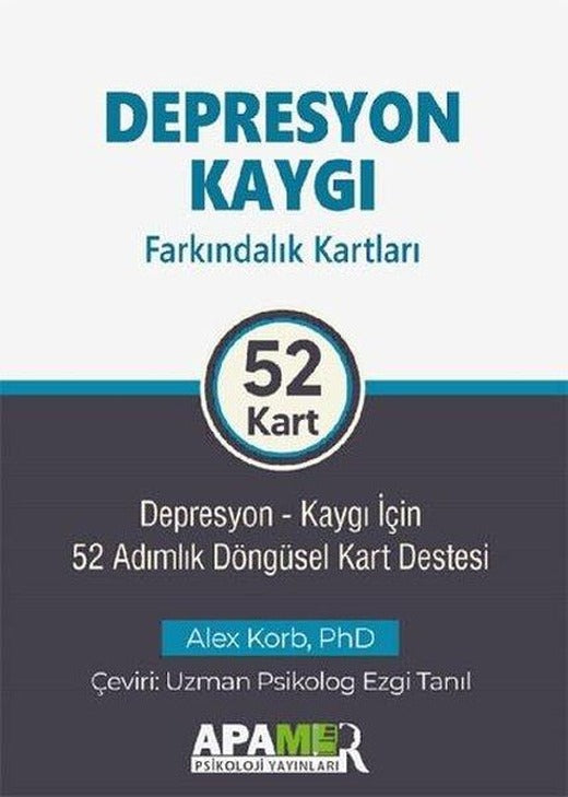 Depresyon Kaygı Farkındalık Kartları: Depresyon - Kaygı İçin 52 Adımlık Döngüsel Kart Destesi | Apamer (İnce Kapak)