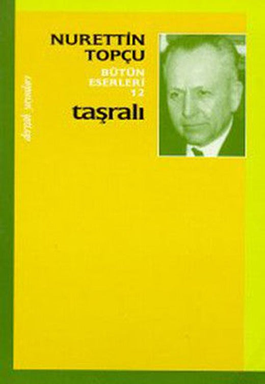Bütün Eserleri 12-Taşralı | Dergah Yayınları