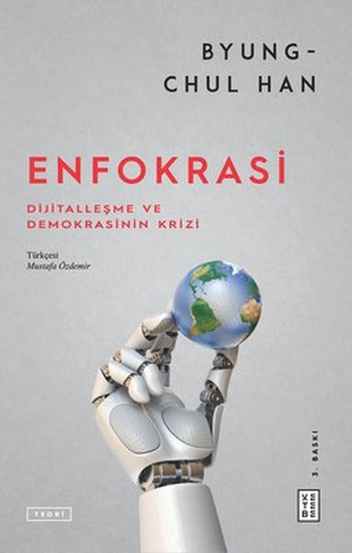 Enfokrasi - Dijitalleşme ve Demokrasinin Krizi | Ketebe Yayınları