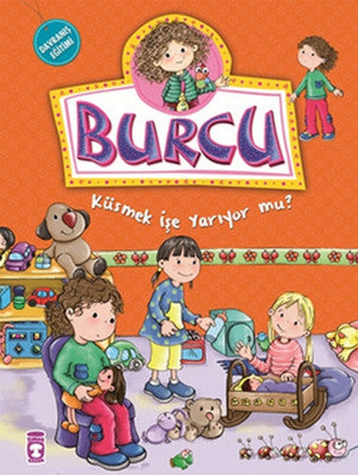Burcu ve Ailesi - Küsmek İşe Yarıyor mu? | Timaş Çocuk