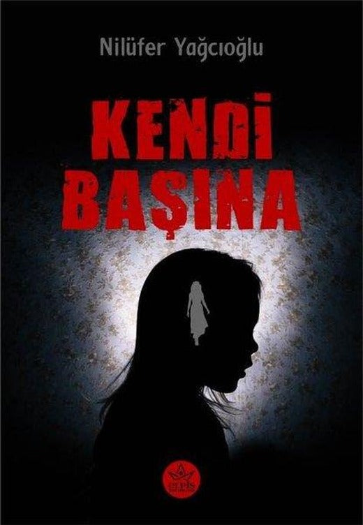 Kendi Başına | Elpis Yayınları (İnce Kapak)