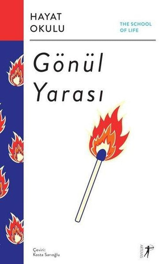 Gönül Yarası - Hayat Okulu | Artemis Yayınları (İnce Kapak)