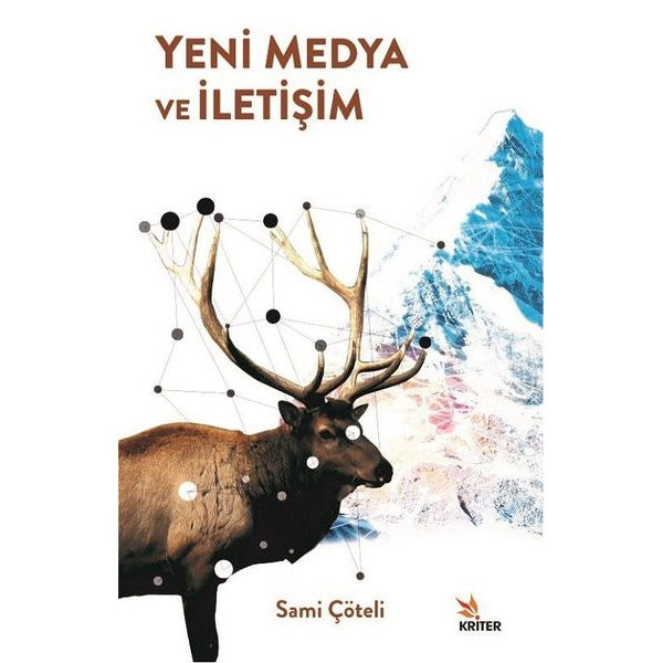 Yeni Medya ve İletişim | Kriter (İnce Kapak)