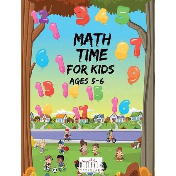 Math Time For Kids Ages 5 - 6