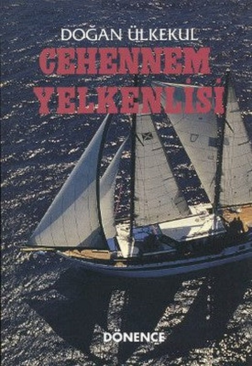 Cehennem Yelkenlisi | Dönence Basım ve Yayın Hizmetleri