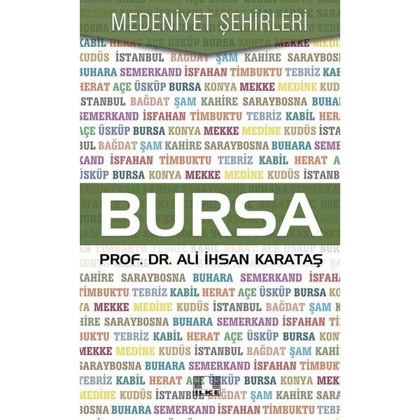 Bursa-Medeniyet Şehirleri