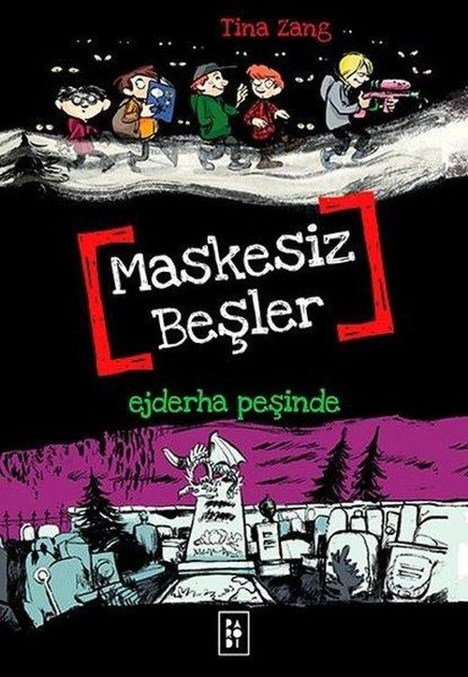 Maskesiz Beşler 3 - Ejderha Peşinde | Parodi Yayınları (İnce Kapak)