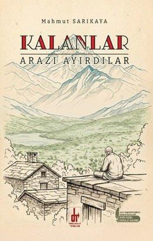 Kalanlar | Töre Devlet Yayınları (İnce Kapak)