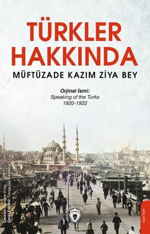 Türkler Hakkında | Dorlion Yayınevi