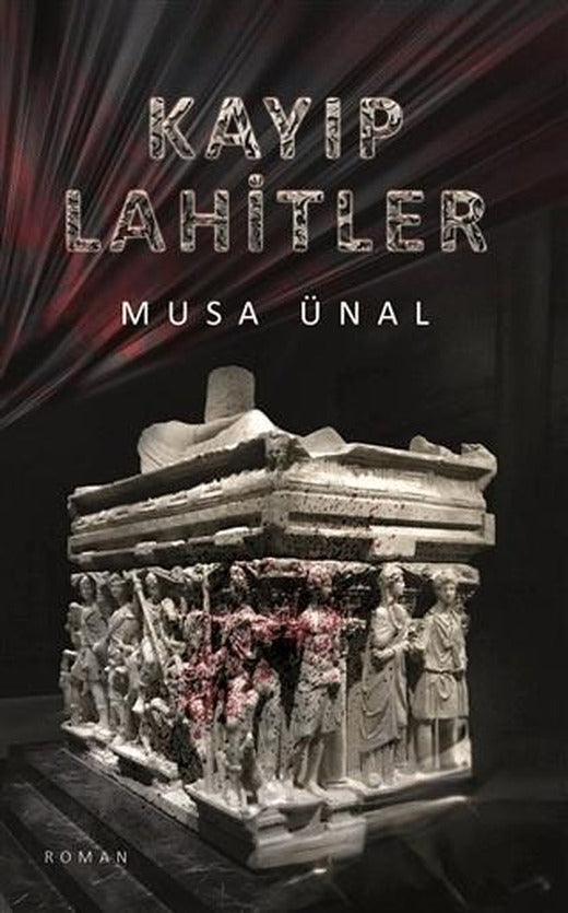 Kayıp Lahitler | Kitap At Yayınları (Ciltsiz)