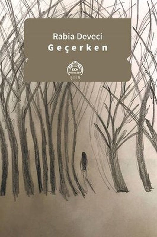 Geçerken | Kurgu Kültür