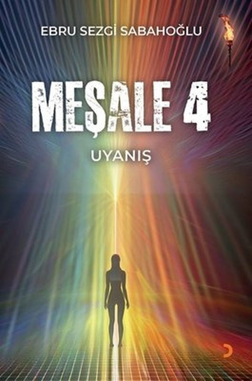 Uyanış - Meşale 4 | Cinius