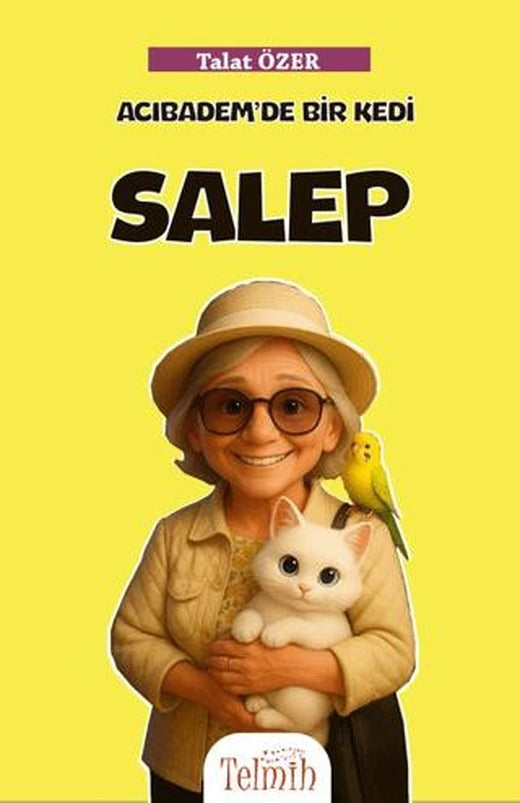 Acıbadem’de Bir Kedi Salep | Telmih Kitap (Ciltsiz)