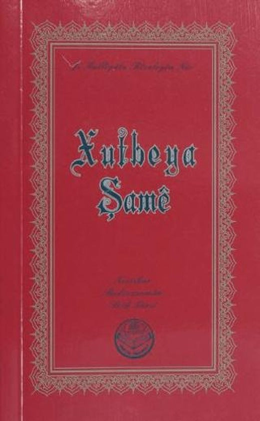Xutbeya Şame | Tenvir Neşriyat (Ciltsiz)