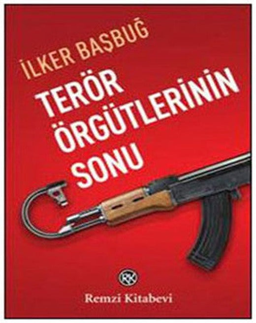 Terör Örgütlerinin Sonu | Remzi Kitabevi