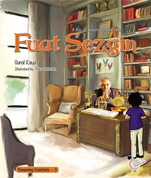 Fuat Sezgin-A Box of Adventure with Omar | Kaşif Çocuk Yayınları