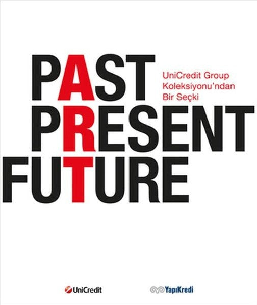 Past Present Future | Yapı Kredi Yayınları (Ciltli)