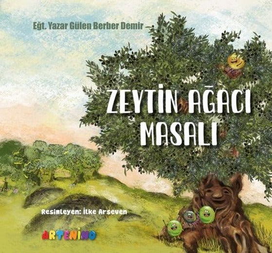 Zeytin Ağacı Masalı | Artenino Yayıncılık (İnce Kapak)