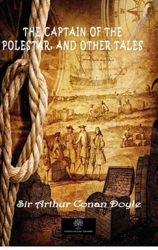 The Captain of the Polestar and Other Tales | Platanus Publishing