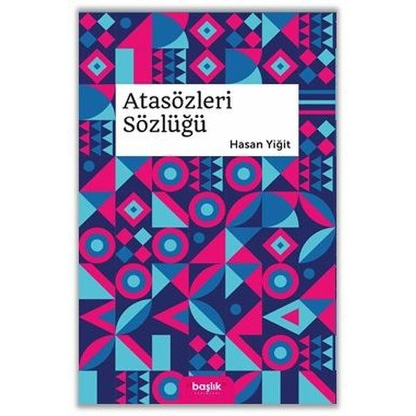 Atasözleri Sözlüğü