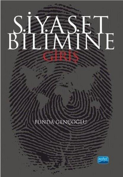 Siyaset Bilimine | Nobel Akademik Yayıncılık (İnce Kapak)