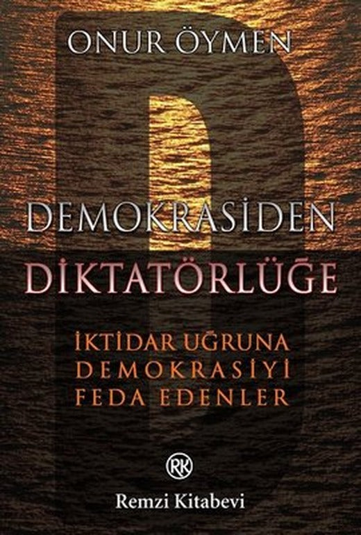 Demokrasiden Diktatörlüğe | Remzi Kitabevi