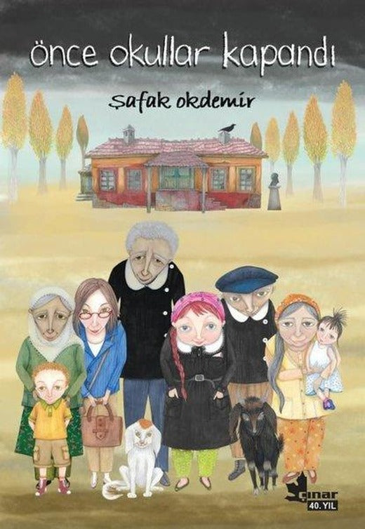 Önce Okullar Kapandı | Çınar Yayınları (İnce Kapak)