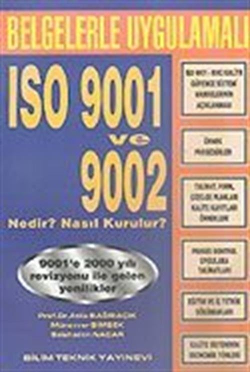 Belgelerle Uygulamalı ISO 9001 ve 9002 Nedir ? Nasıl Kurulur?