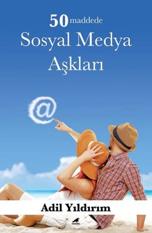 50 Maddede Sosyal Medya Aşkları | Karakarga Yayınları