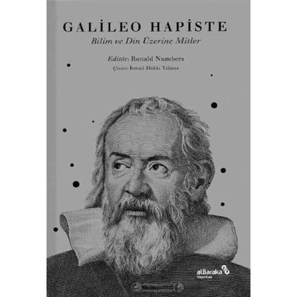 Galileo Hapiste - Bilim ve Din Üzerine Mitler | alBaraka Yayınları