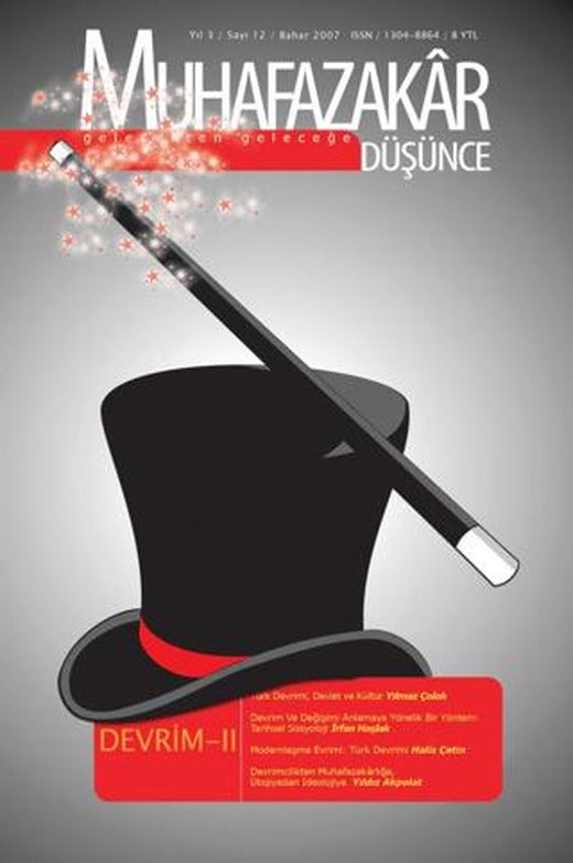 Muhafazakar Düşünce Dergisi Sayı: 12 Yıl: 3 Bahar 2007 | Kadim Yayınları (Ciltsiz)