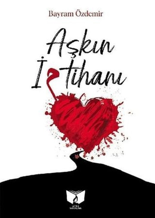 Aşkın İmtihanı | Ateş Yayınları (Ciltsiz)