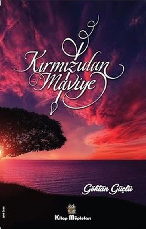 Kırmızıdan Maviye | Kitap Müptelası Yayınları