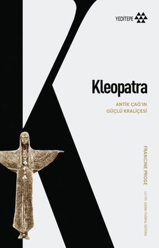Kleopatra - Antik Çağ'ın Güçlü Kraliçesi | Yeditepe Yayınevi (İnce Kapak)
