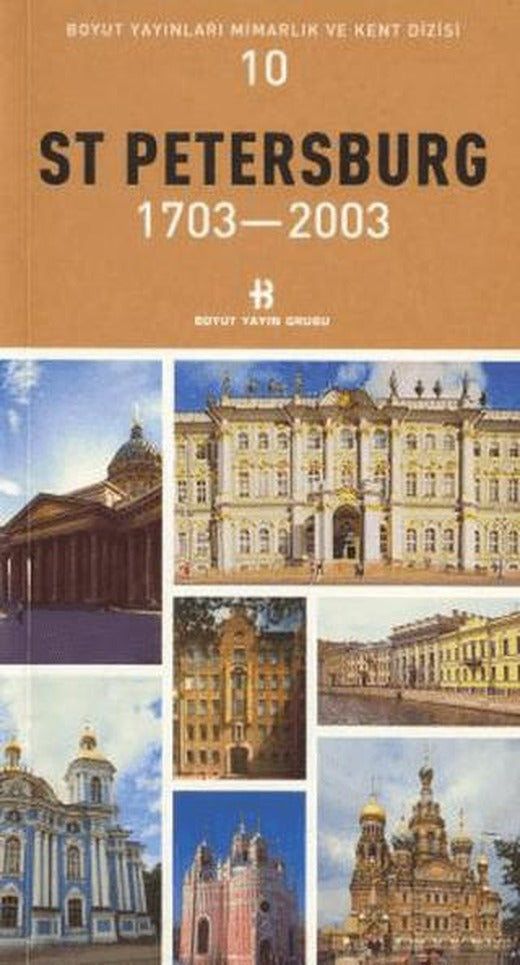 St Petersburg 1703-2003 | Boyut Yayın Grubu (Ciltsiz)