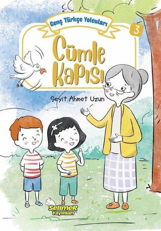 Cümle Kapısı - Genç Türkçe Yolcuları 3 | Selimer (İnce Kapak)