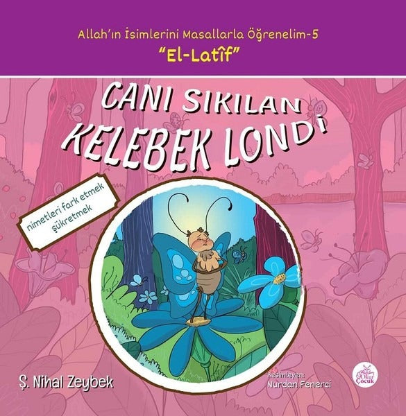 Canı Sıkılan Kelebek Londi