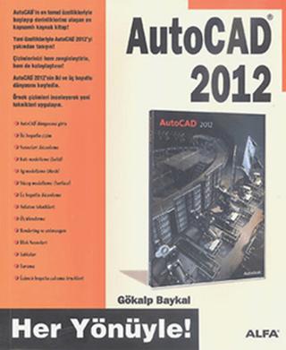 Her Yönüyle AutoCAD 2012 | Alfa Yayınları (Ciltsiz)  - Resim 1