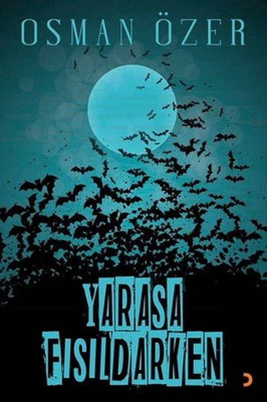 Yarasa Fısıldarken | Cinius