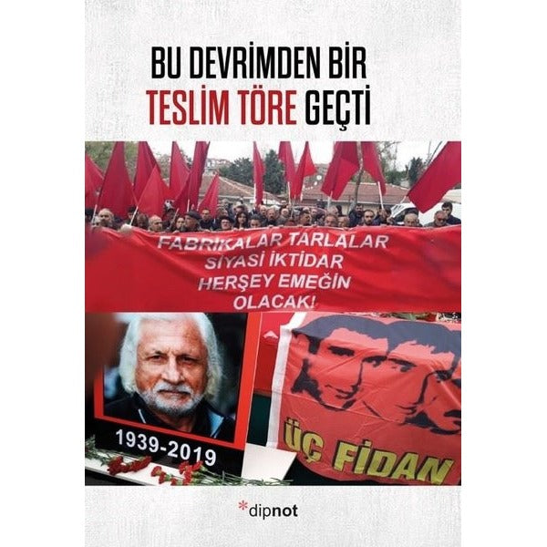 Bu Devrimden Bir Teslim Töre Geçti | Dipnot (İnce Kapak )