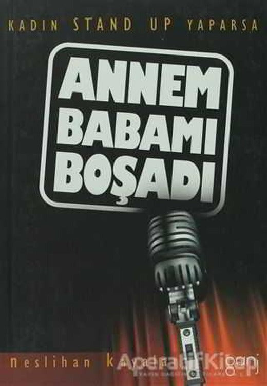 Annem Babamı Boşadı - Neslihan Kayalar - Ganj Kitap | Ganj Kitap