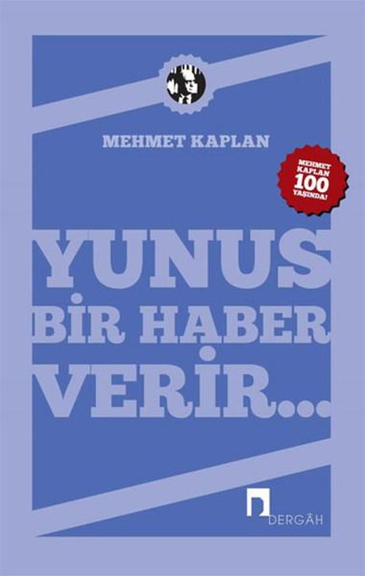 Yunus Bir Haber Verir... | Dergah Yayınları (İnce Kapak)