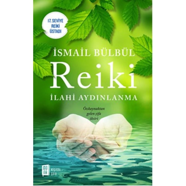 Reiki - İlahi Aydınlanma | Mona Yayınları