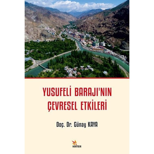 Yusufeli Barajı'nın Çevresel Etkileri | Kriter (İnce Kapak)