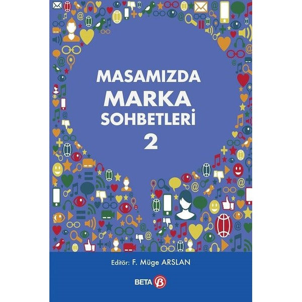Masamızda Marka Sohbetleri - 2 | Beta Yayınevi (Ciltsiz)