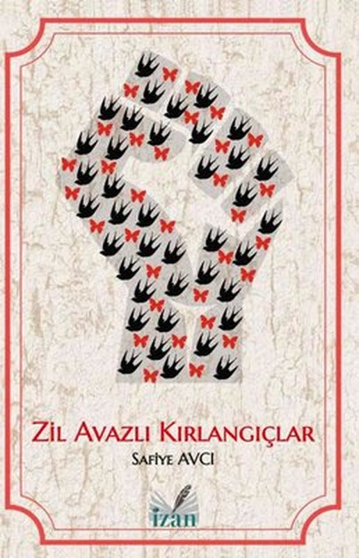 Zil Avazlı Kırlangıçlar | İzan Yayıncılık