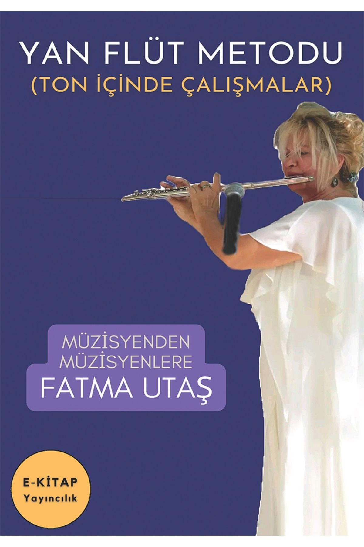 Yan Flüt Metodu